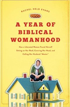 year of living biblically woman